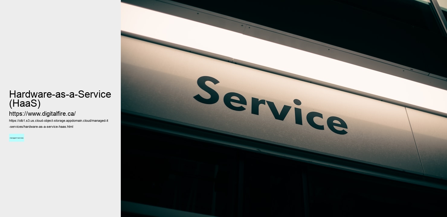 Hardware-as-a-Service (HaaS)
