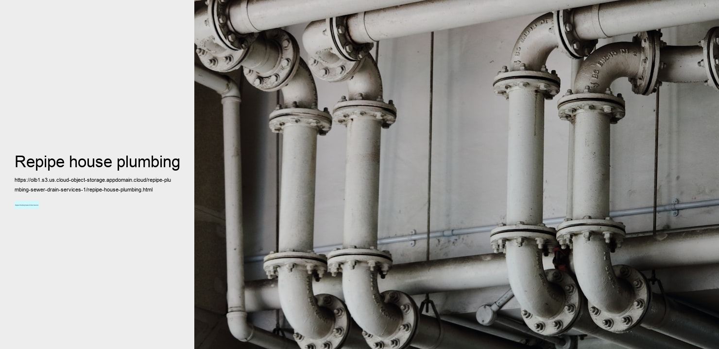 repipe house plumbing
